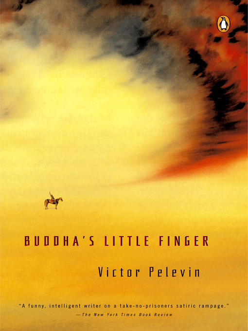 Title details for Buddha's Little Finger by Victor Pelevin - Wait list